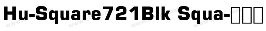 Hu-Square721Blk Squa字体转换